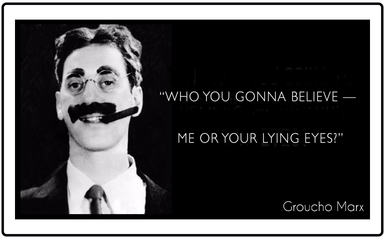 Groucho Marx Lying Eyes